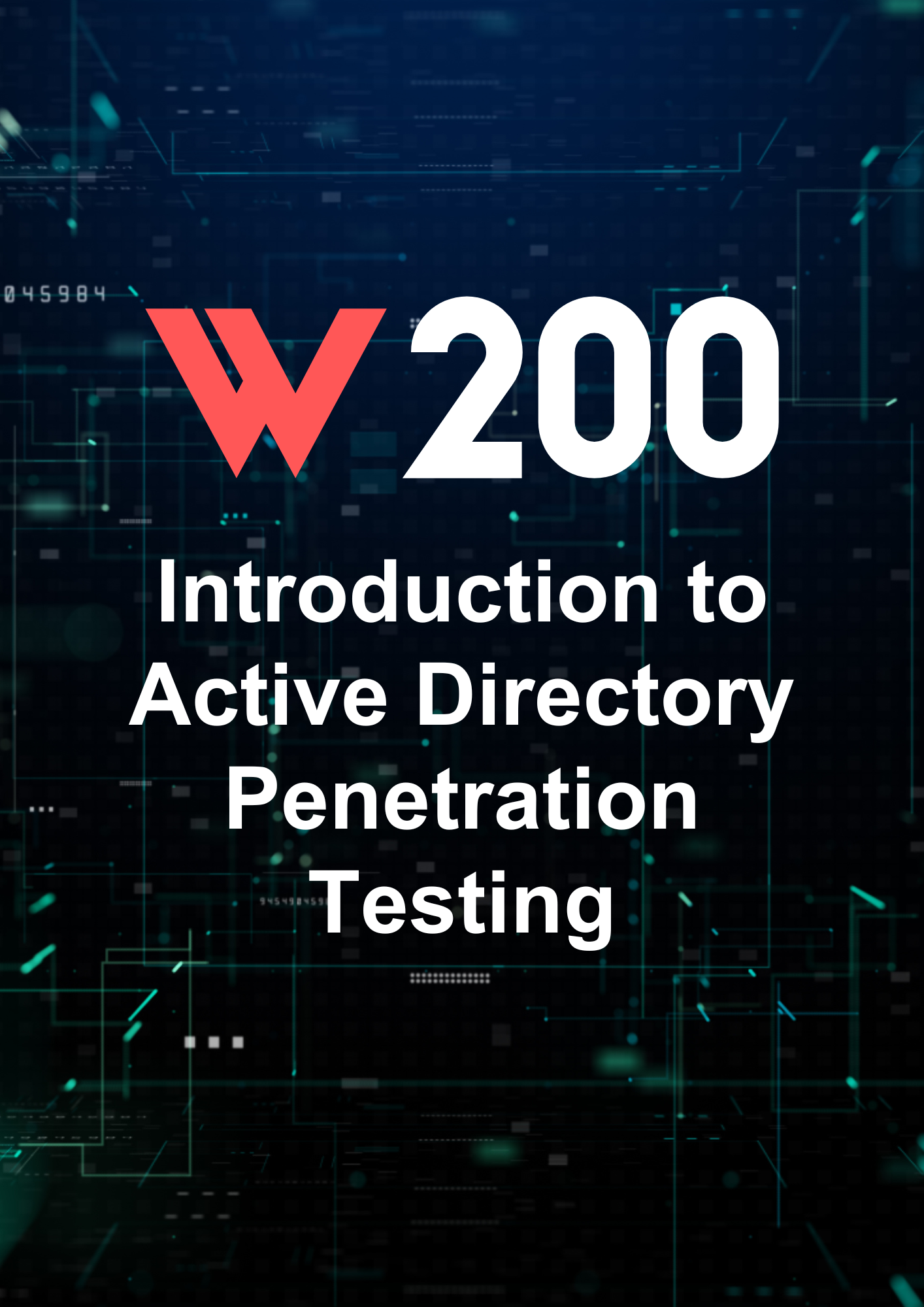 W200 - Introduction to Active Directory Penetration Testing